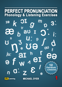 Perfect Pronunciation: Phonology & Listening Exercises: Level 1