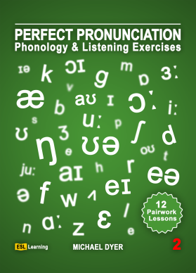 Perfect Pronunciation: Phonology & Listening Exercises: Level 2