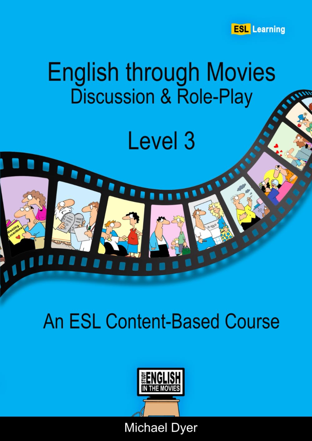 English through Movies: Discussion & Role-Play - Level 3