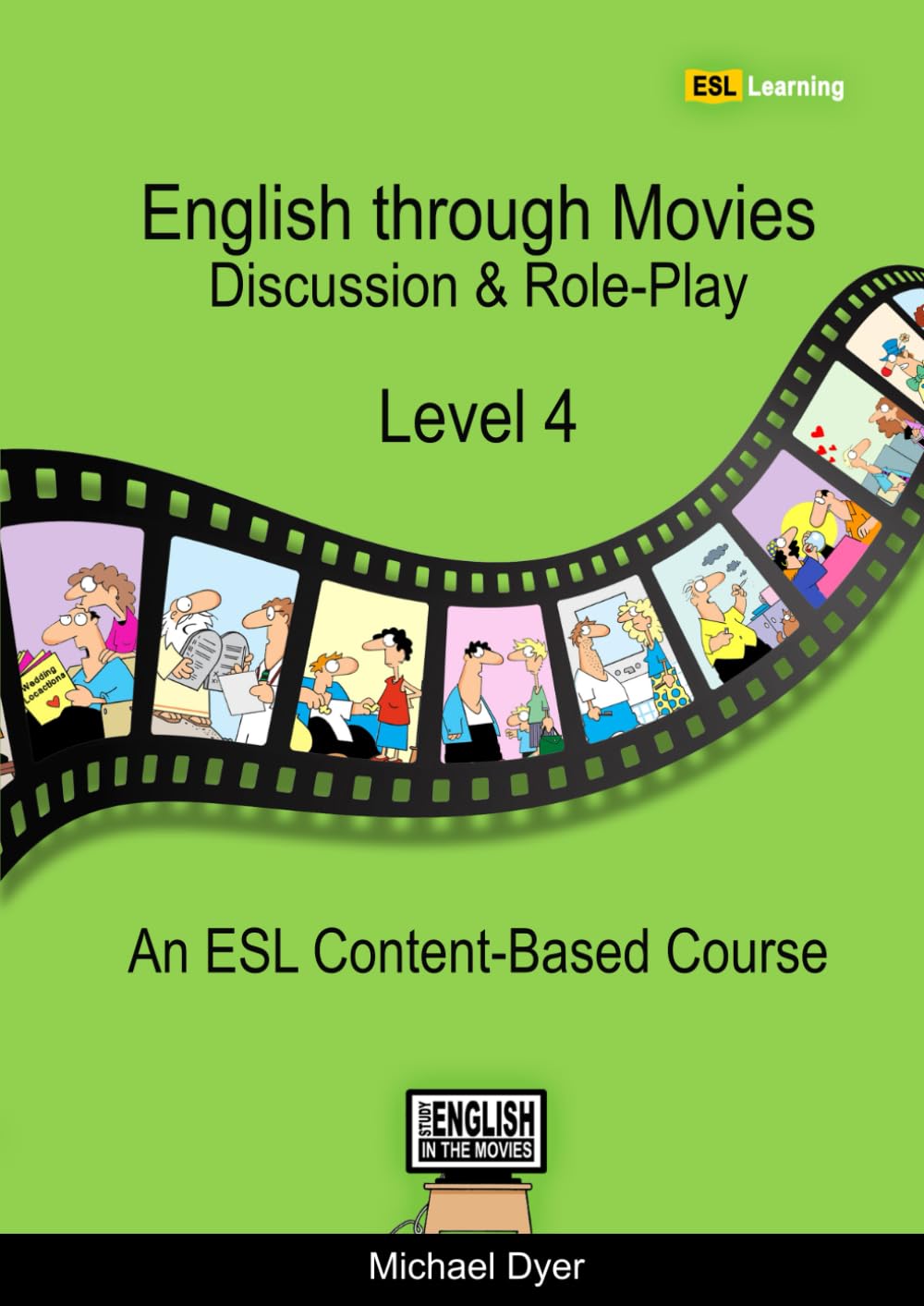 English through Movies: Discussion & Role-Play - Level 4