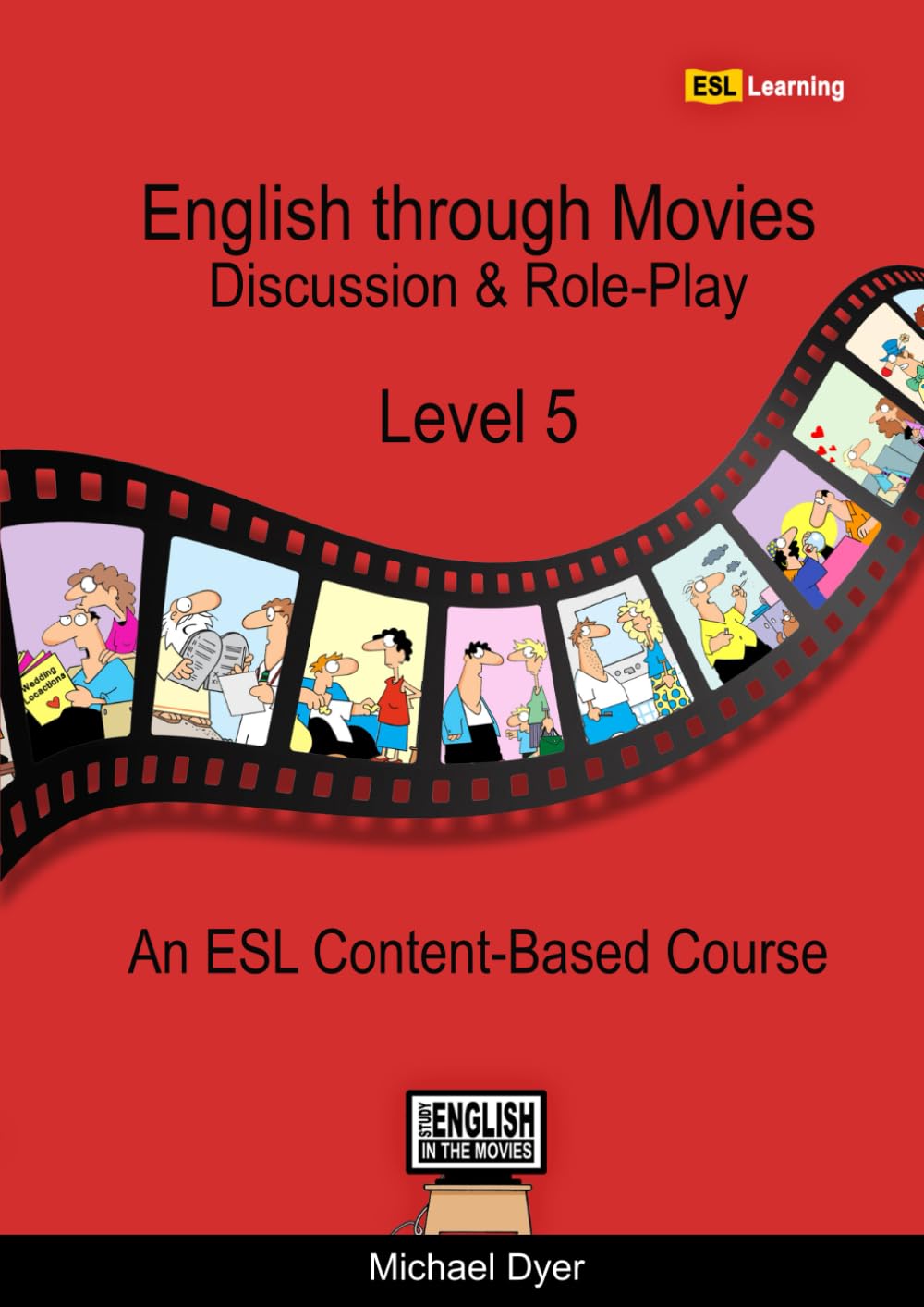 English through Movies: Discussion & Role-Play - Level 5
