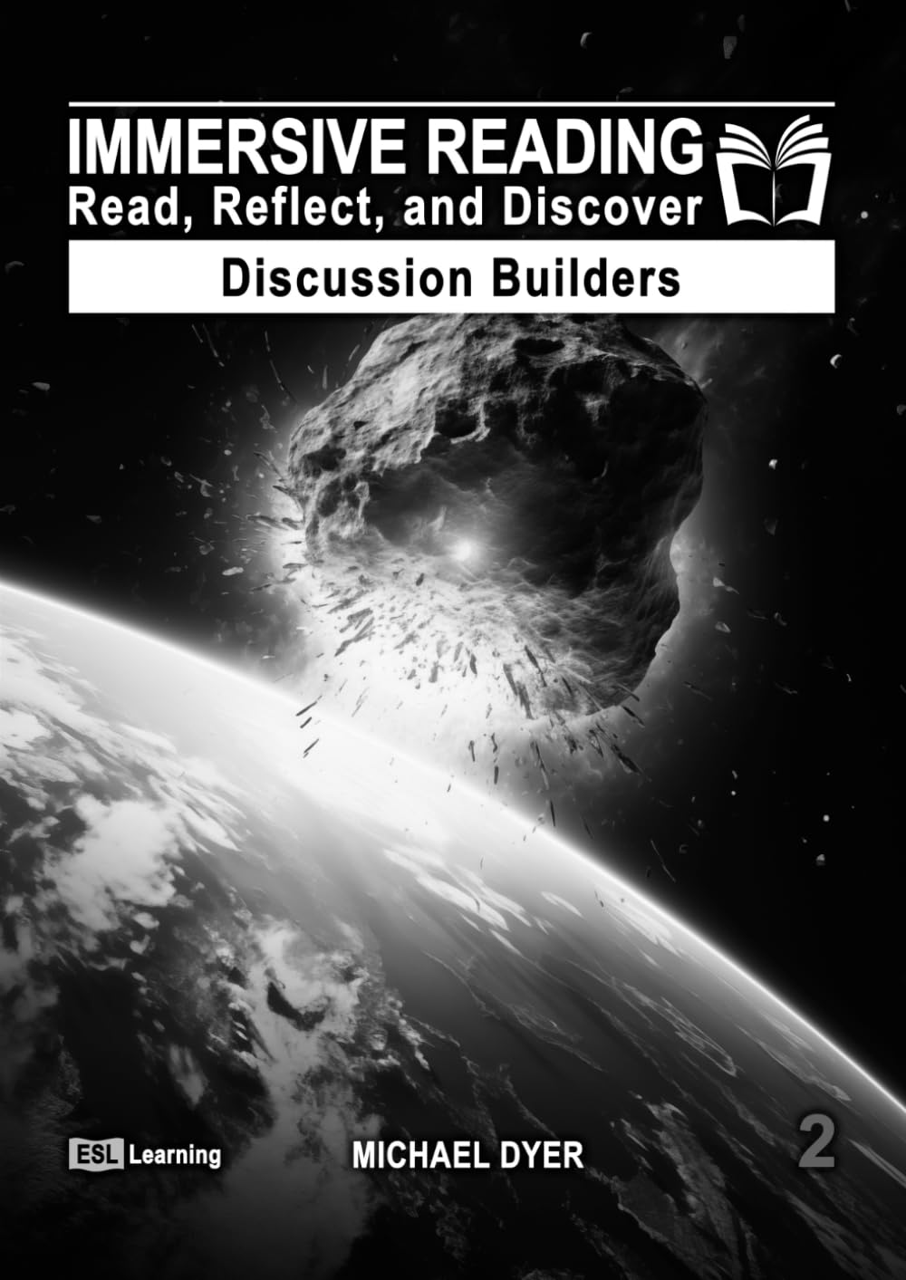Immersive Reading: Read, Reflect, and Discover - Level 2 - Discussion Builders