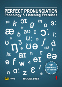 Perfect Pronunciation – Phonology & Listening Exercises: Level 1