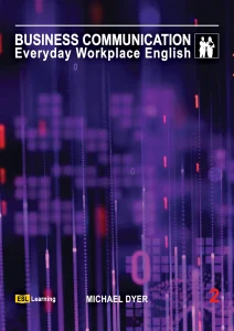 Business Communication — Everyday Workplace English: Book 2